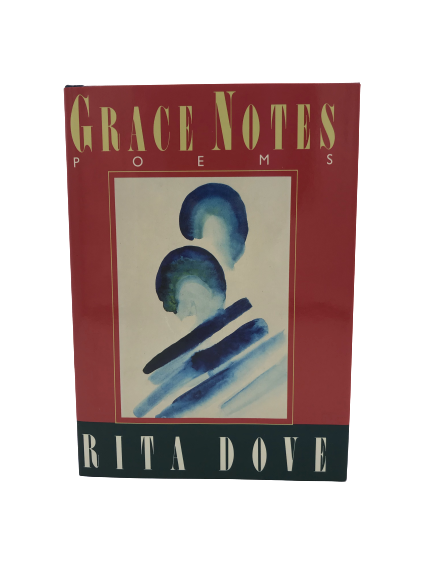 Grace Notes by Rita Dove
