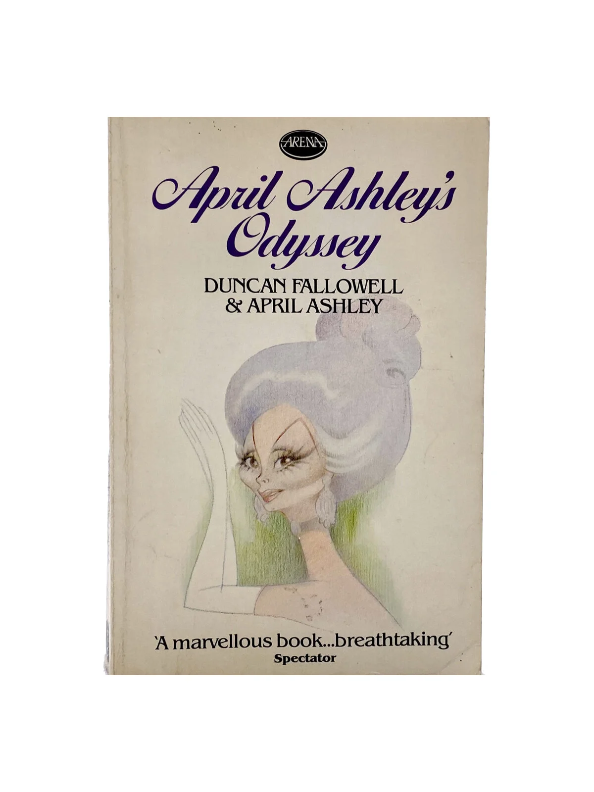 April Ashley's Odyssey by Duncan Fallowell &amp; April Ashley