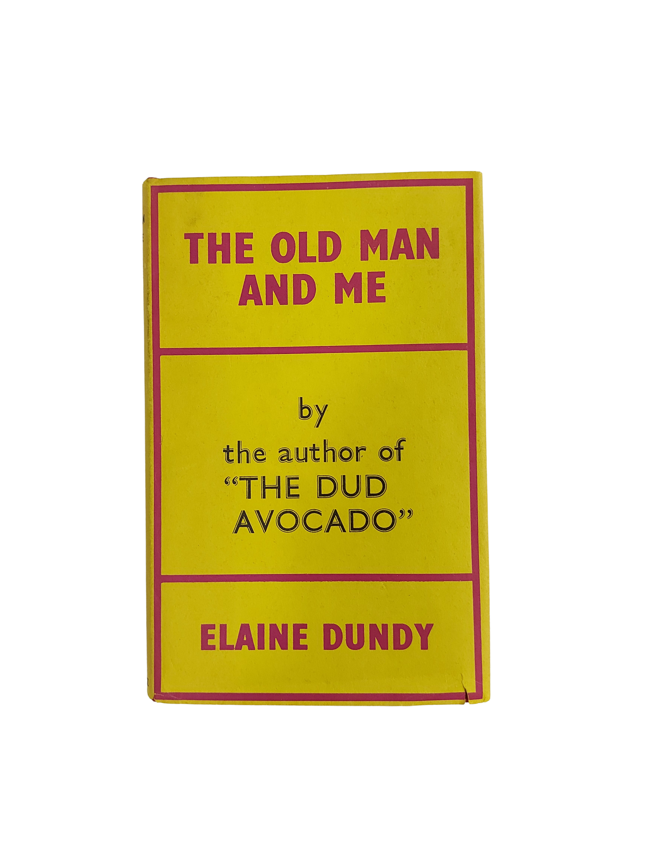 The Old Man and Me by Elaine Dundy