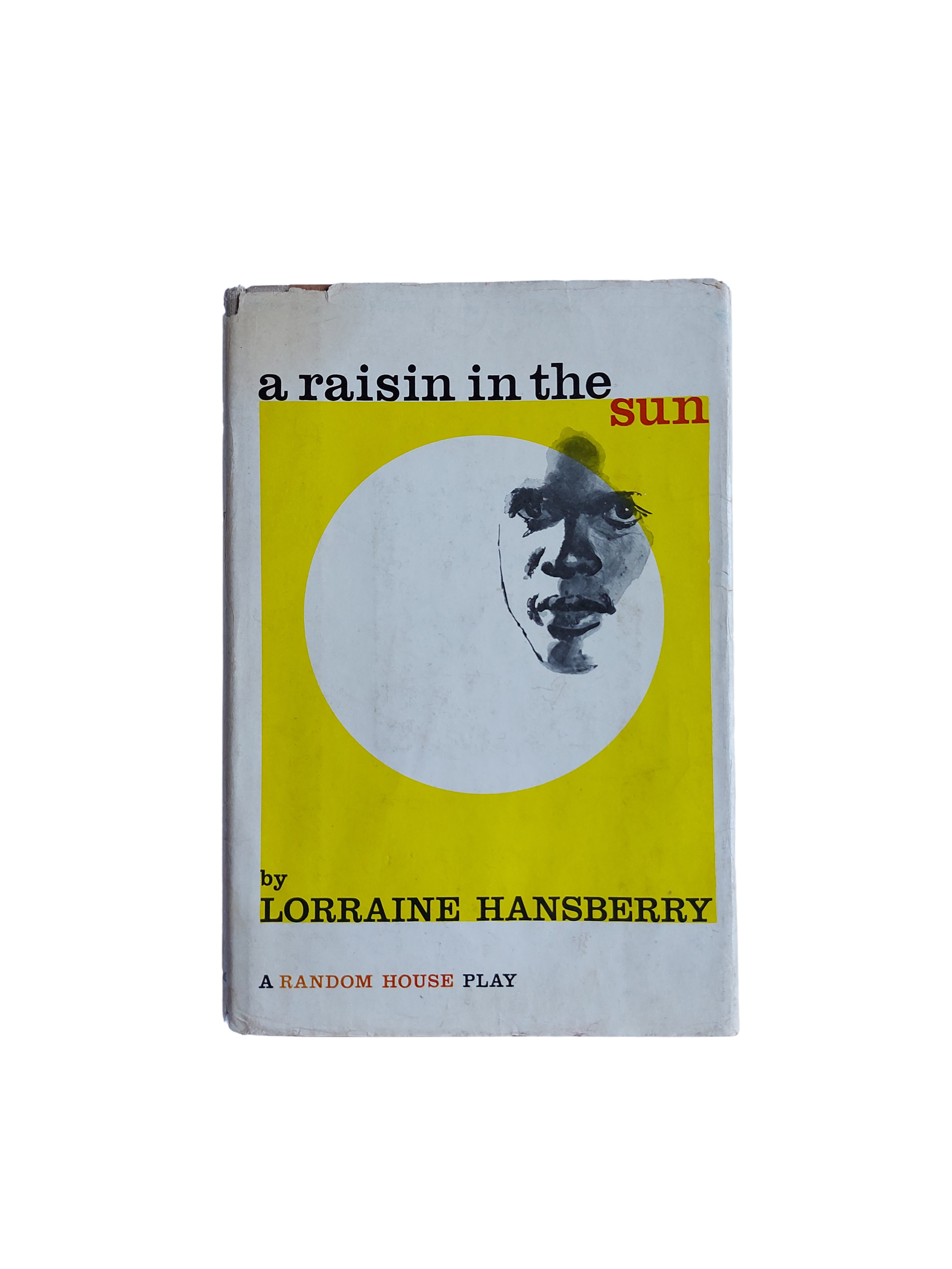 A Raisin in the Sun by Lorraine Hansberry