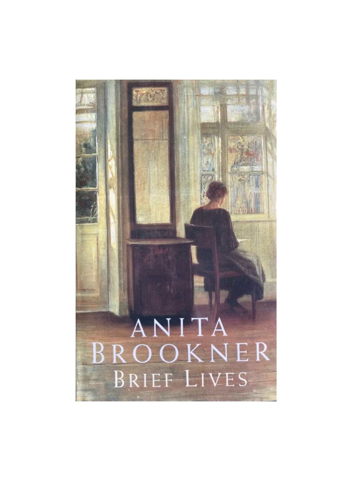Brief Lives by Anita Brookner