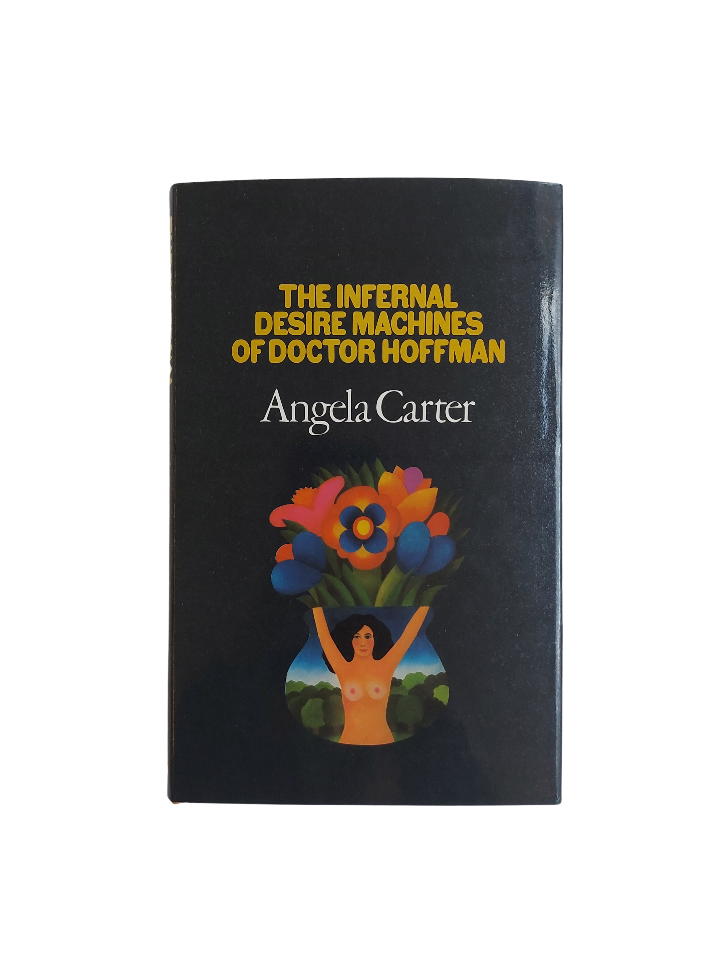 The Infernal Desire Machines of Doctor Hoffman by Angela Carter