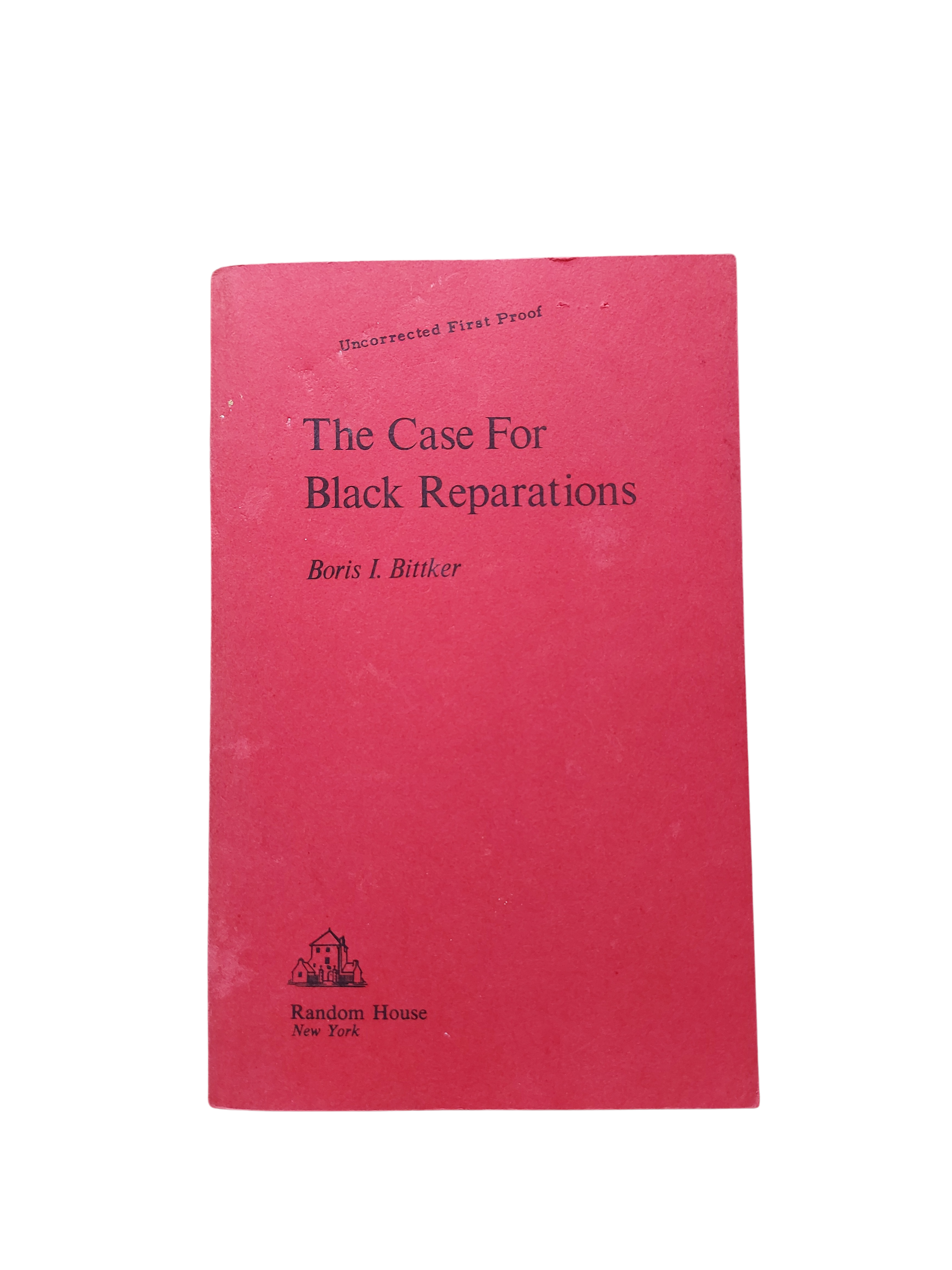 The Case for Black Reparations by Boris I. Bittker [Toni Morrison]