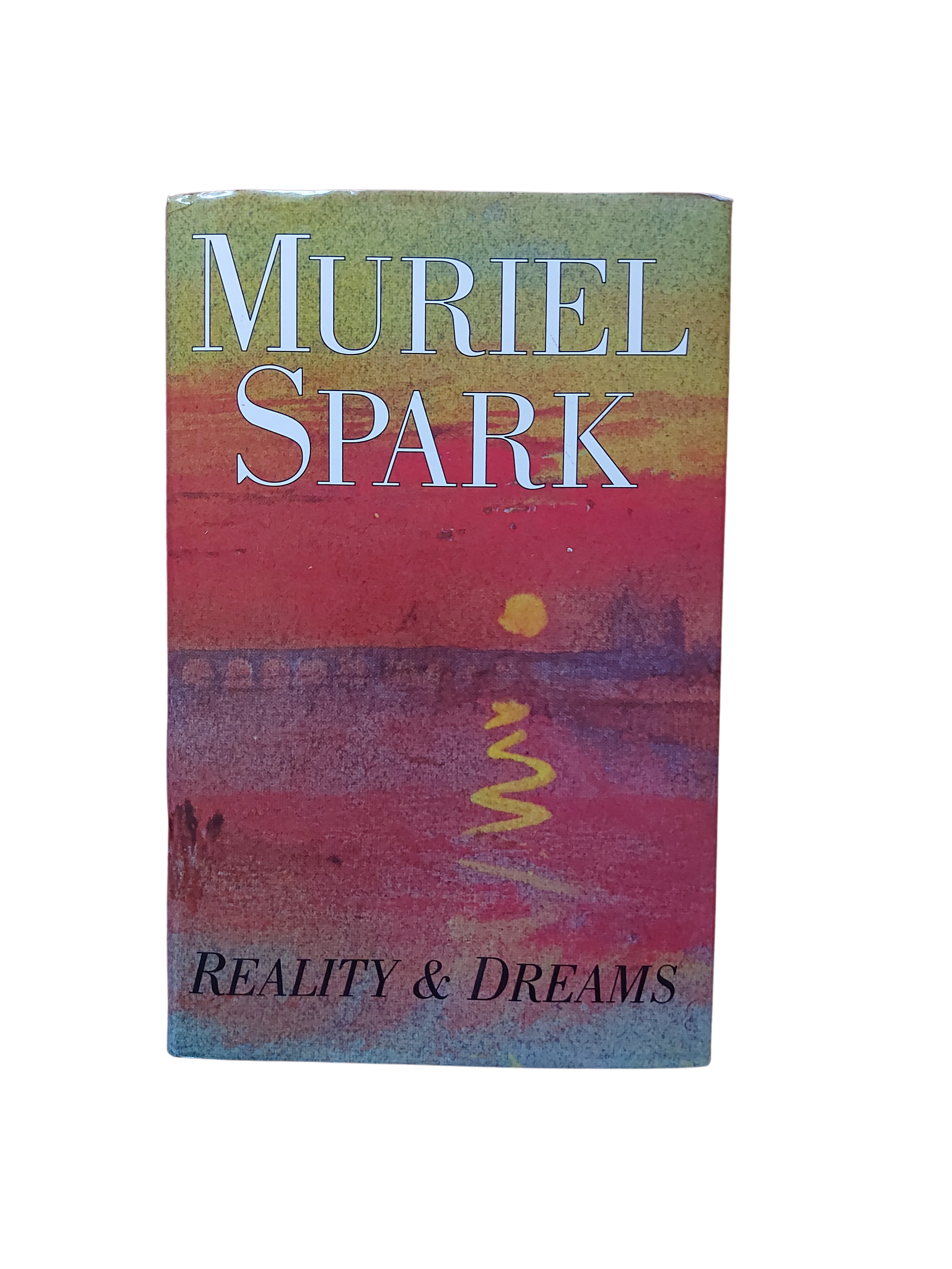 Reality & Dreams by Muriel Spark