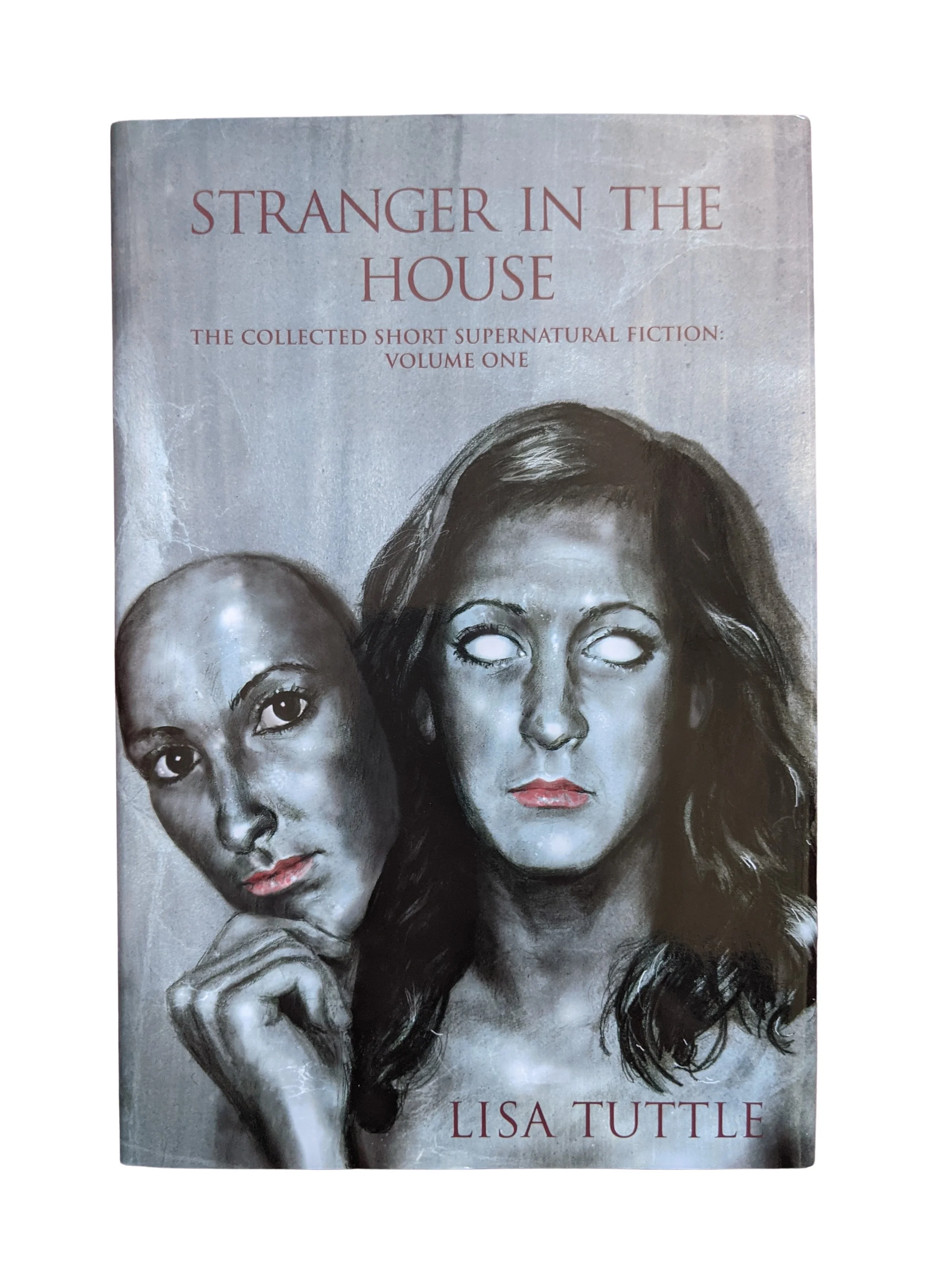 Stranger in the House by Lisa Tuttle [Signed Limited Edition]