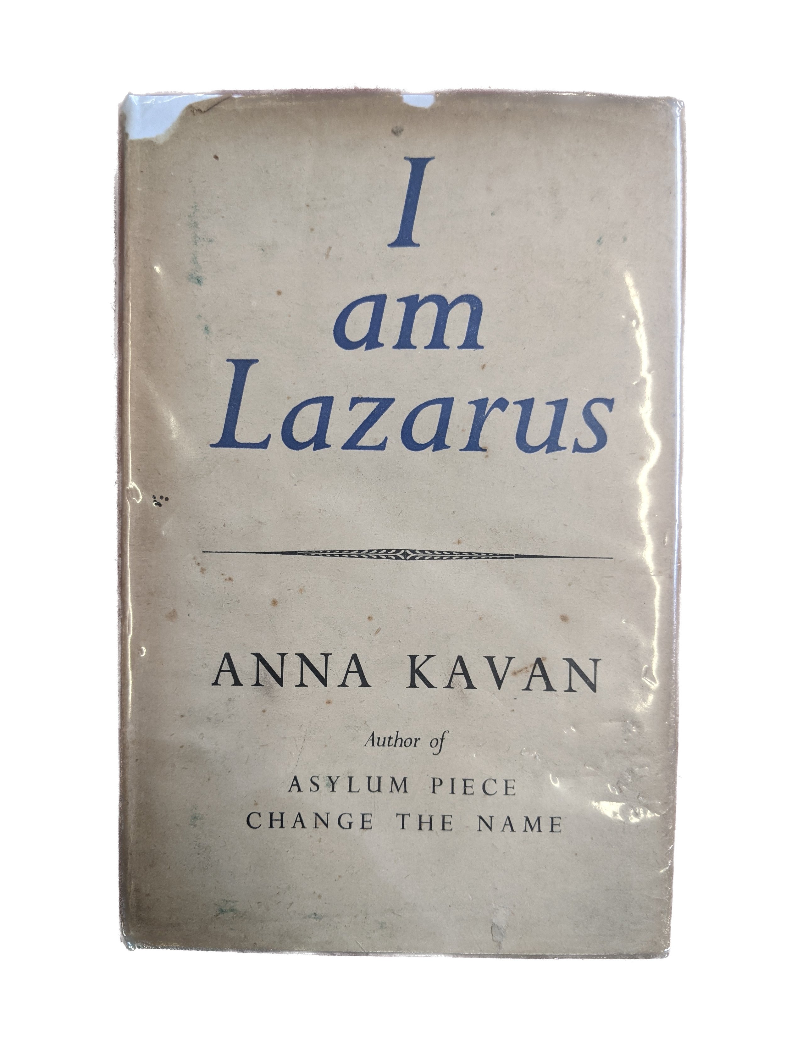 I Am Lazarus by Anna Kavan