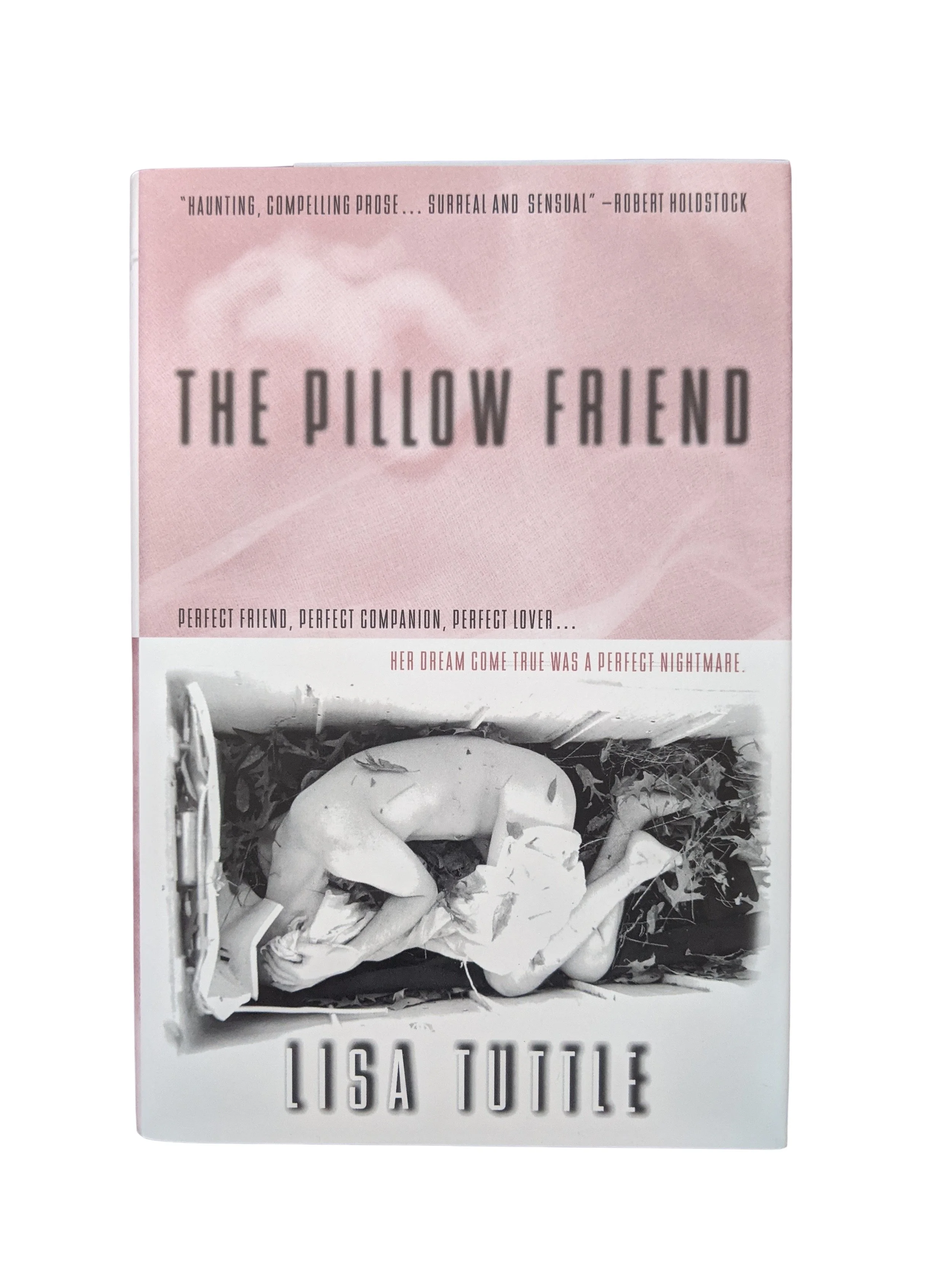 The Pillow Friend by Lisa Tuttle [Signed]