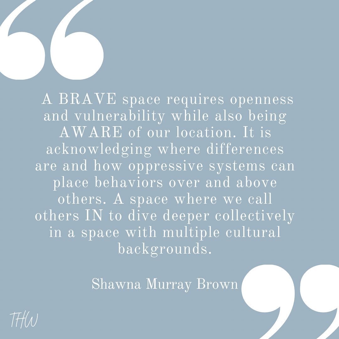 BRAVE SPACE &bull; so often I hear from those who are seeking cultural or equity training asking for a safe space. A safe space free of shame. I couldn&rsquo;t agree more AND I can&rsquo;t help but notice the lack of understanding of the space that i