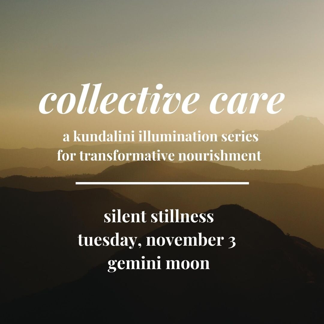 Collective Care | Silent Stillness