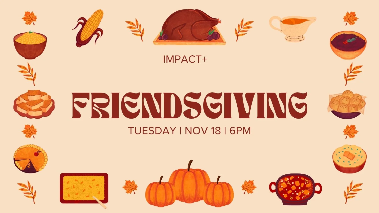 IMPACT+ Friendsgiving