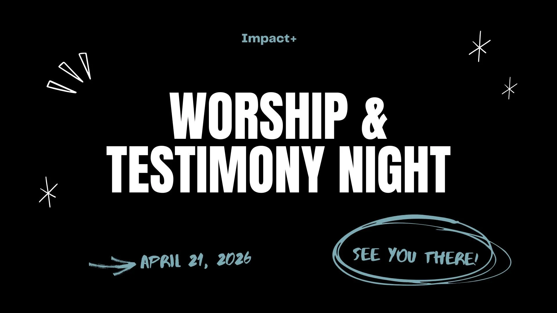IMPACT+ Worship &amp; Testimony Night