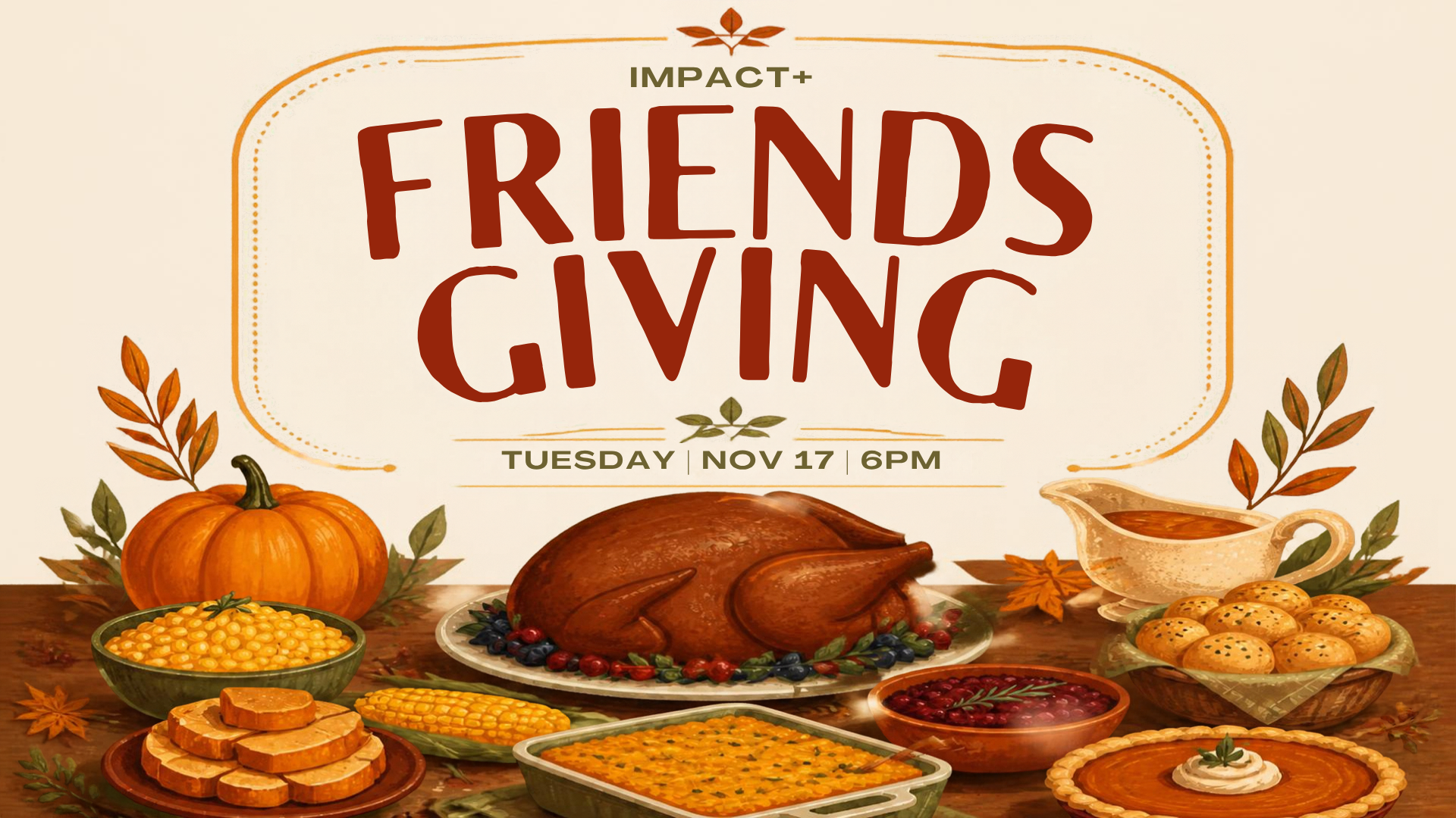 IMPACT+ Friendsgiving