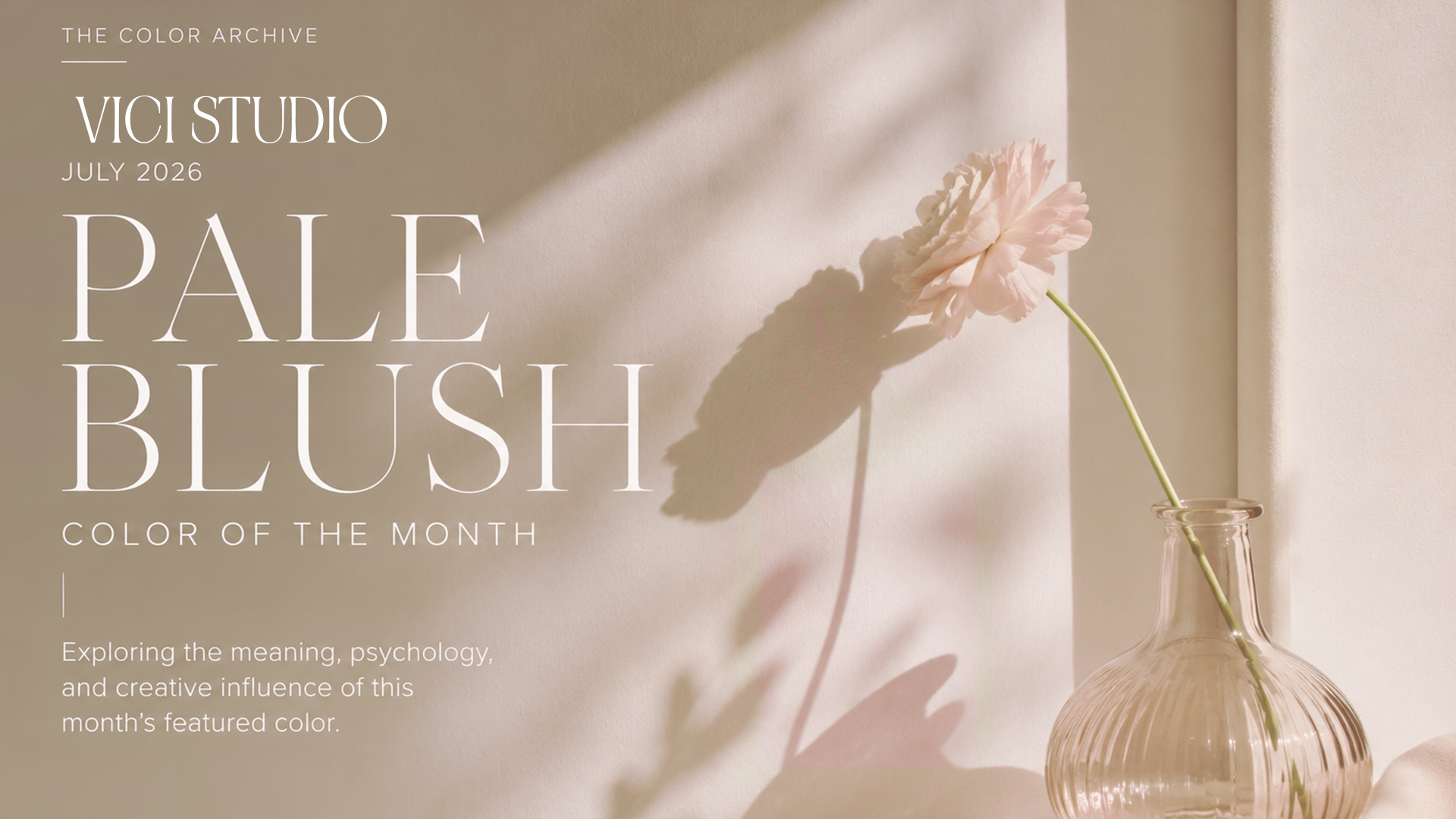 The Color Archive: July's Color of the Month — Pale Blush