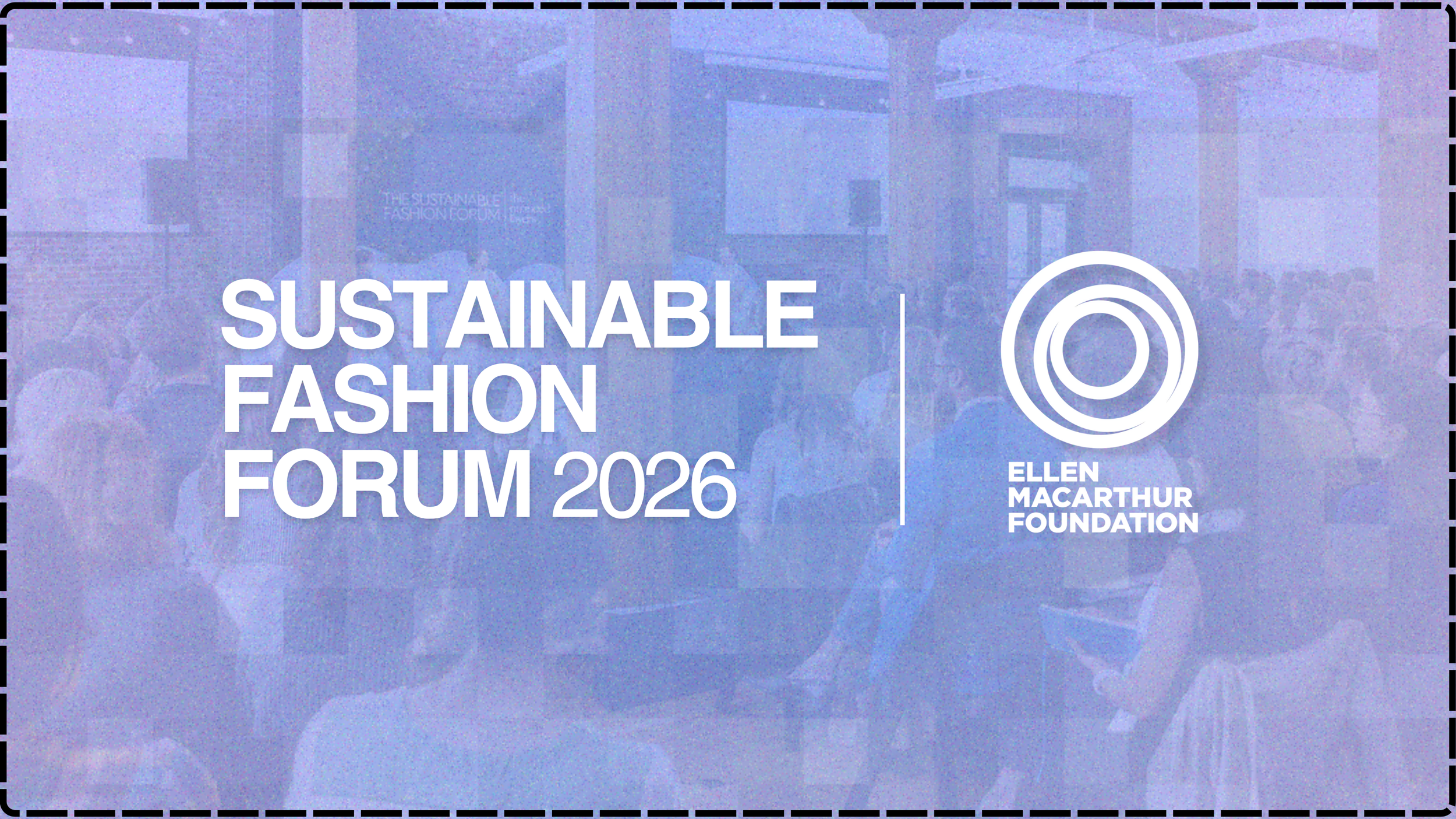 Ellen MacArthur Foundation to Share New Fashion ReModel Insights at SFF26