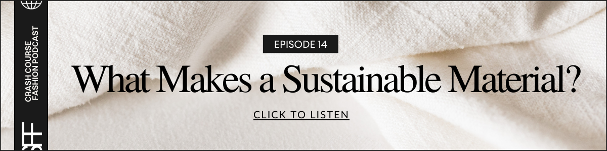 What Really Makes a Sustainable Material — The Sustainable Fashion Forum