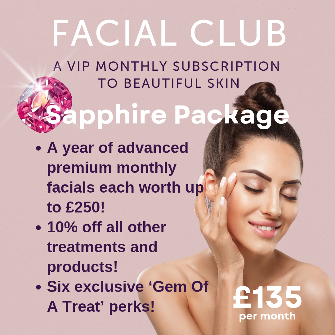 Join Facial Club in Haywards Heath. The Sapphire Package offers a facial a month worth upto £250, 10% off all other treatments and an exclusive perk for just £135 per month.