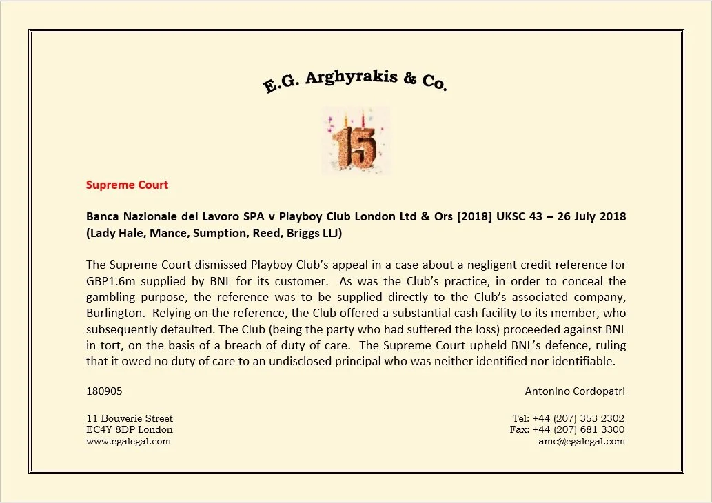 “The Supreme Court dismissed Playboy Club's appeal in a case about a negligent credit reference for GBP1.6m supplied by BNL for its customer. As was the Club's practice, in order to conceal the gambling purpose, the reference was to be supplied dire…
