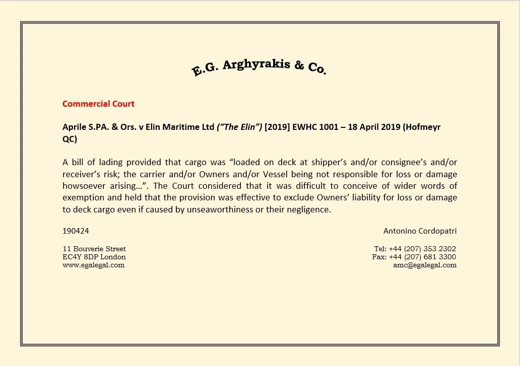 “A bill of lading provided that cargo was "loaded on deck at shipper's and/or consignee's and/or receiver's risk; the carrier and/or Owners and/or Vessel being not responsible for loss or damage howsoever arising...". The Court considered that it wa…