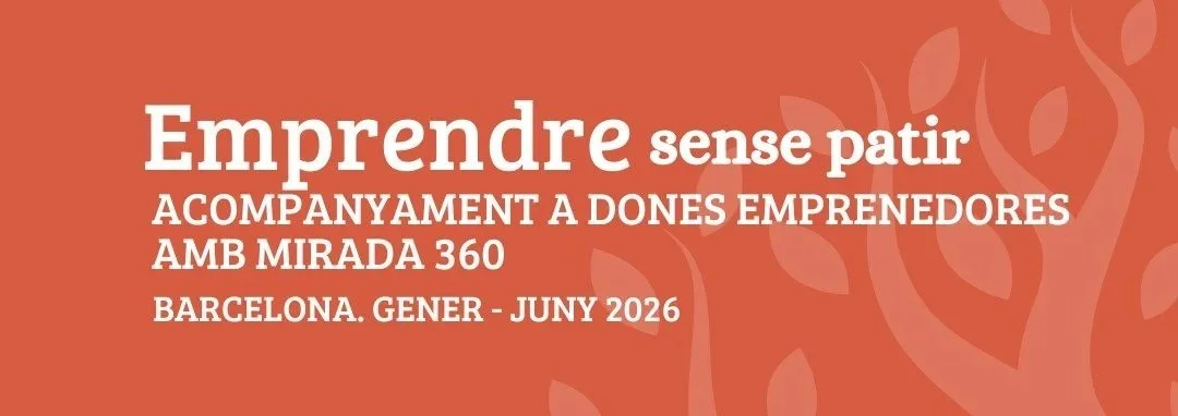 Empendre sense patir. Acompanyament a dones emprenedores