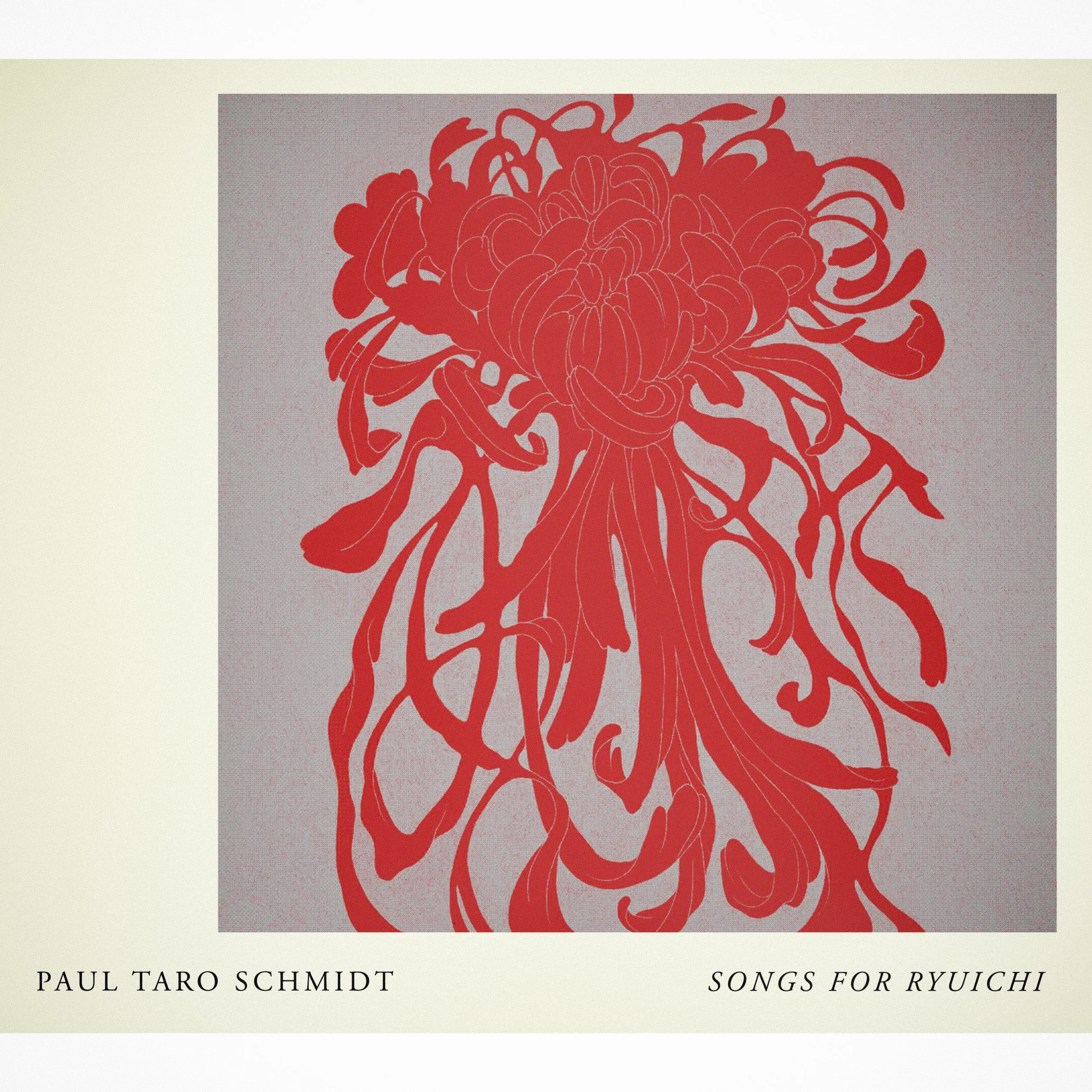 songs for ryuichi (2026) | Paul Taro Schmidt | ep