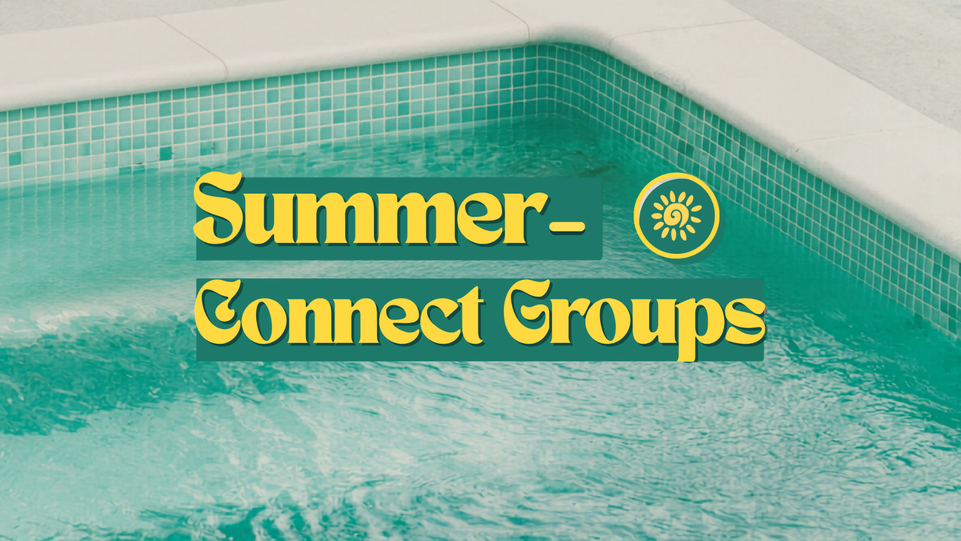 Summer Connect Groups
