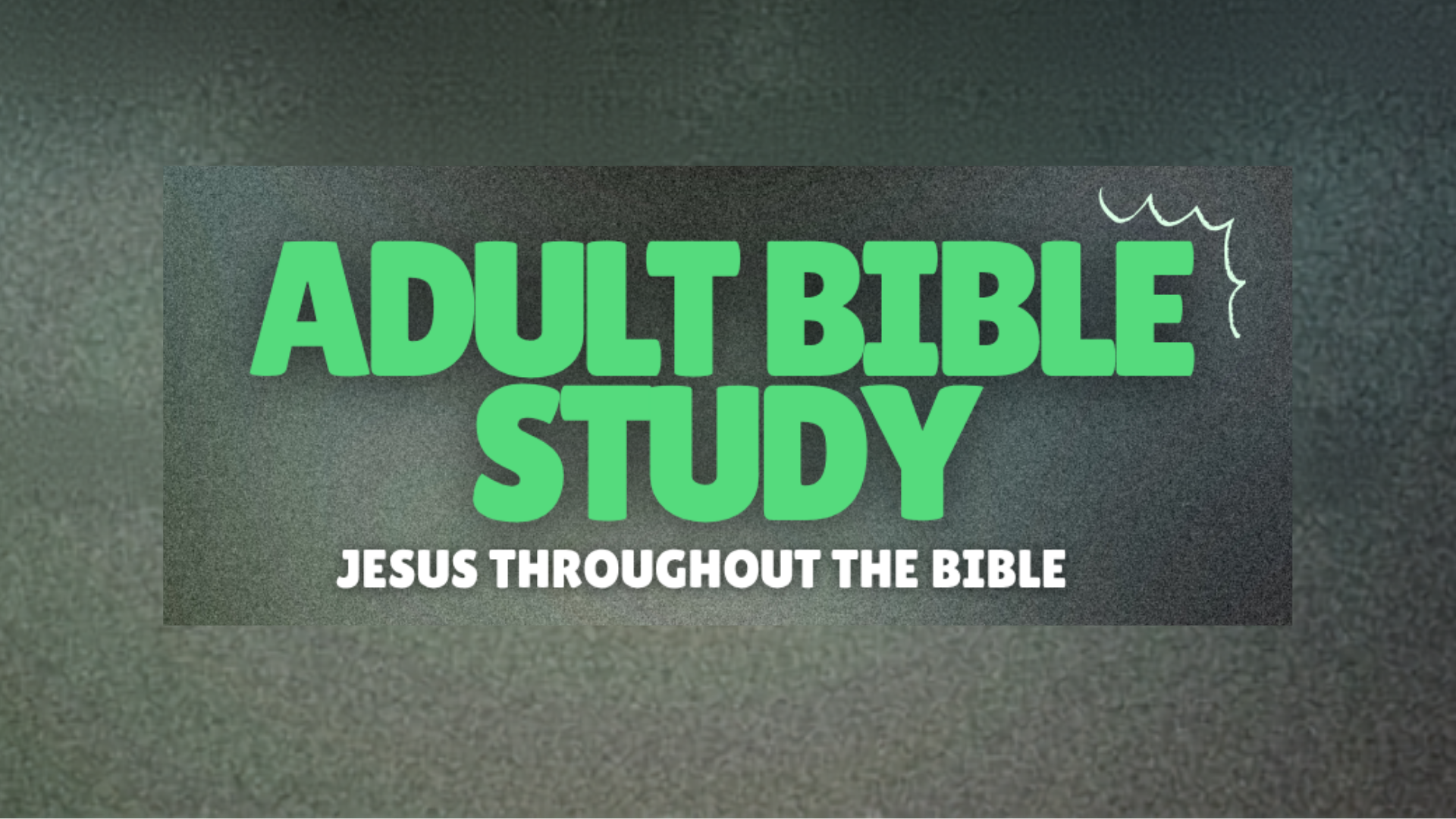 Adult Bible Study