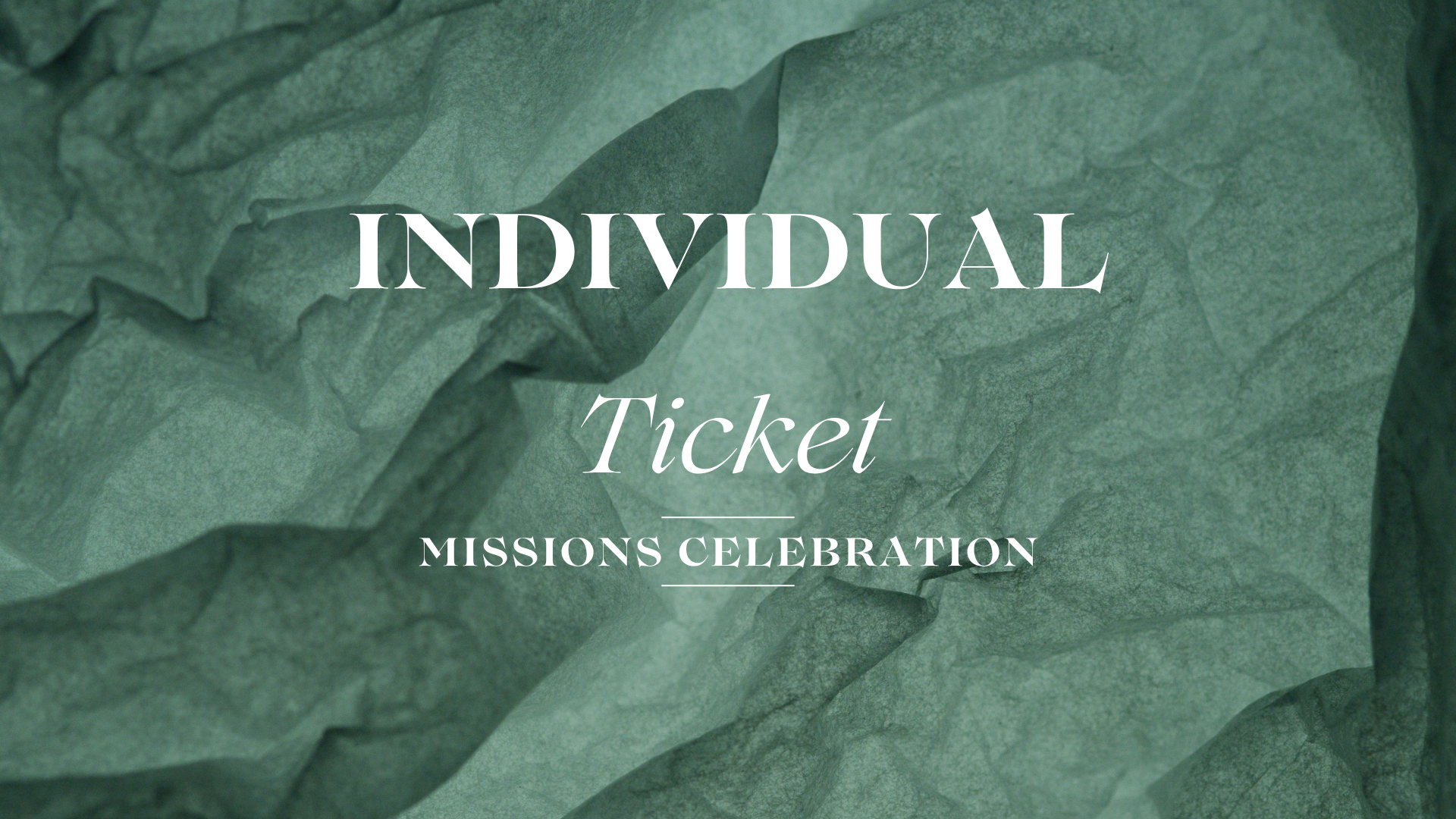 Missions Ticket: Individual