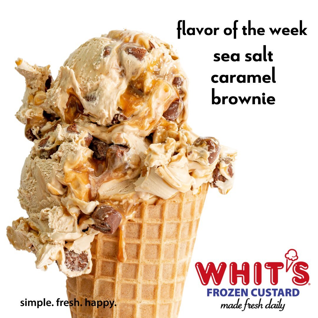 Ride the waves of flavor with our Flavor of the Week: Sea Salt Caramel Brownie! Caramel Custard with Brownie Bites, a Dash of Sea Salt, and Caramel Swirls.#Whits #FrozenCustard #WhitsFrozenCustard #madefreshdaily #simplefreshhappy #custard #FOW #flav