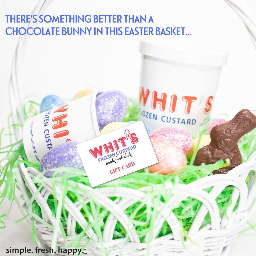 Need a last minute Easter Basket gift? We have something better than chocolate bunnies! Stop by your local Whit's or shop online today. 
#Whits #FrozenCustard #WhitsFrozenCustard #madefreshdaily #simplefreshhappy #custard #giftcard #eastergiftideas #