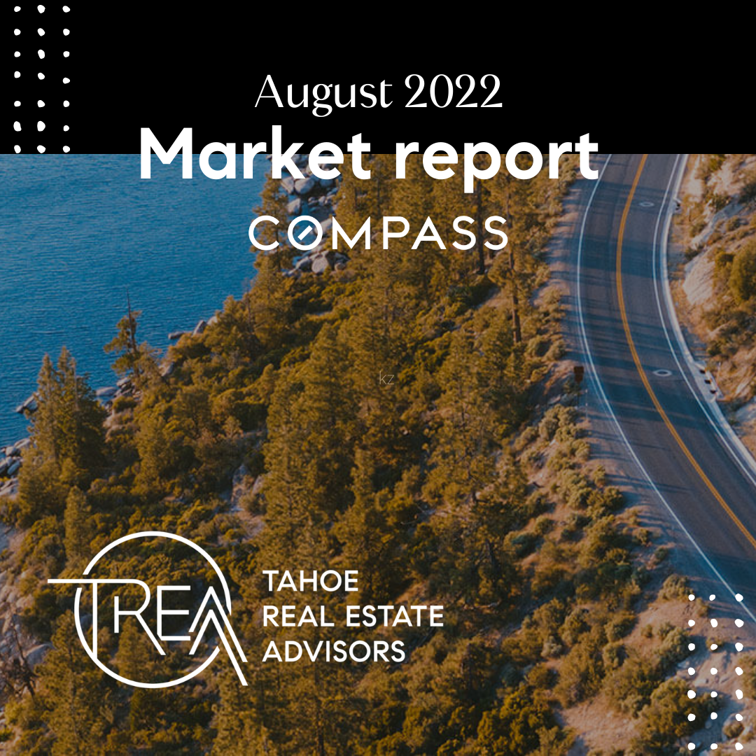 August 2022 Market Report - North Lake Tahoe/Truckee