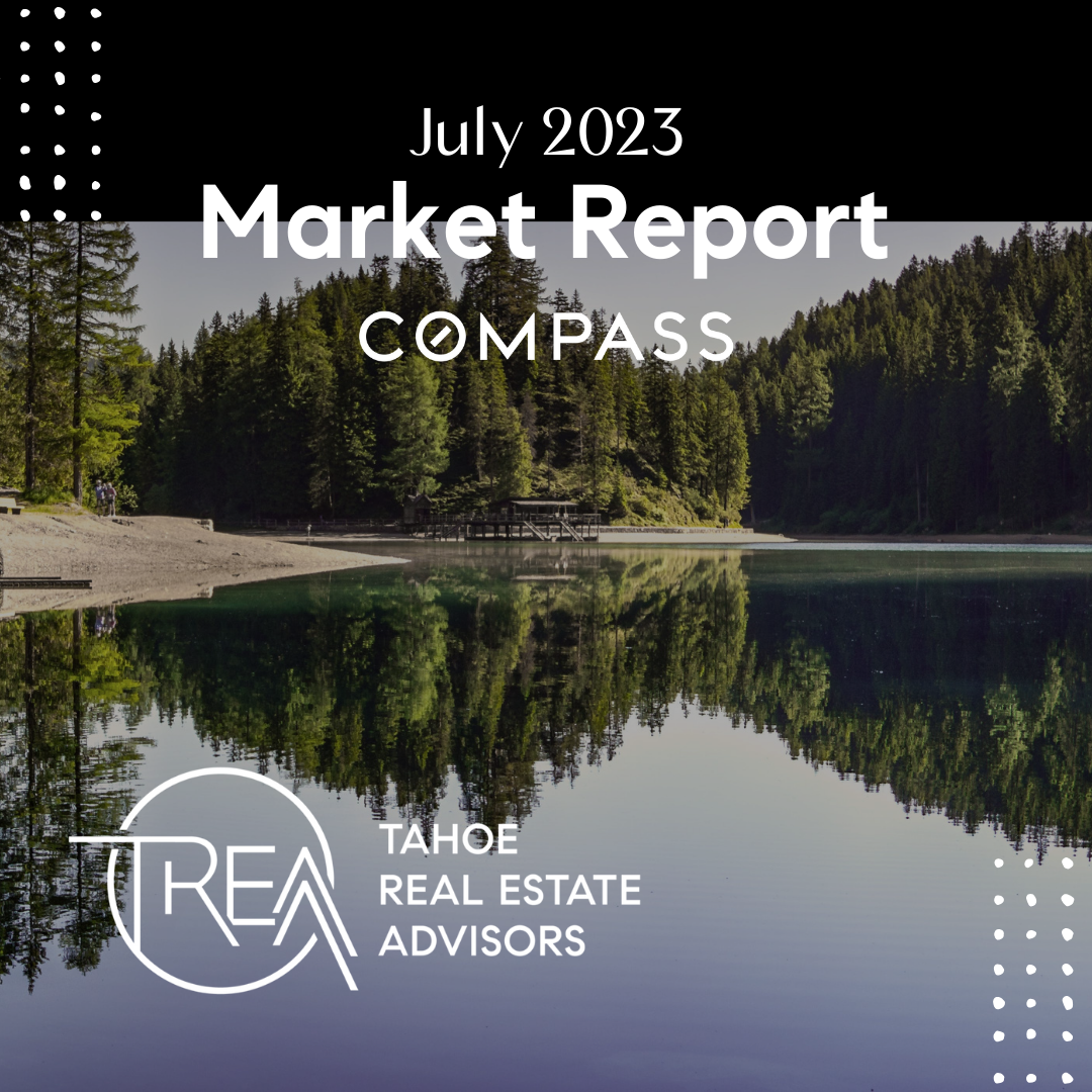 July 2023 Market Report - North Lake Tahoe/Truckee