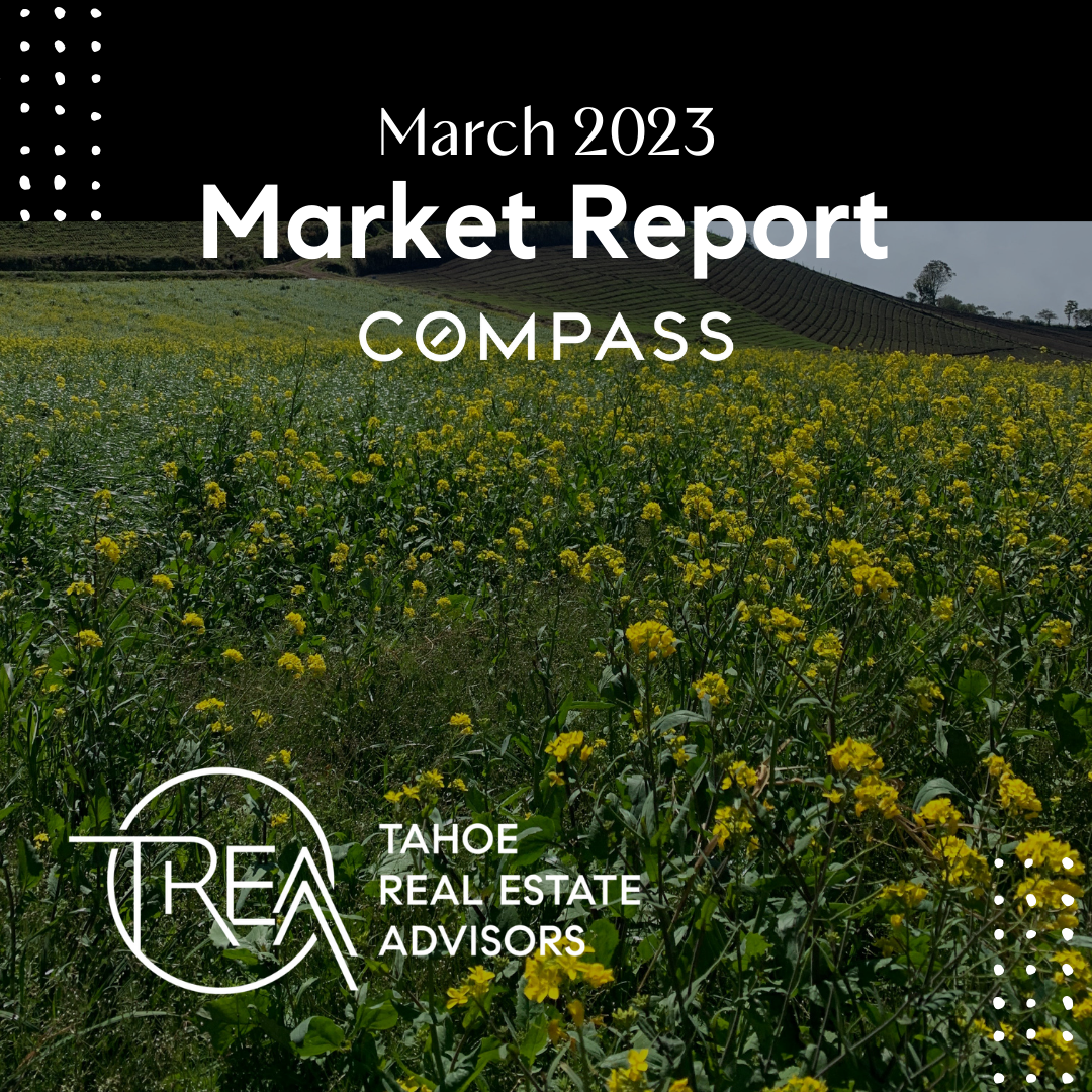 March 2023 Market Report - North Lake Tahoe/Truckee