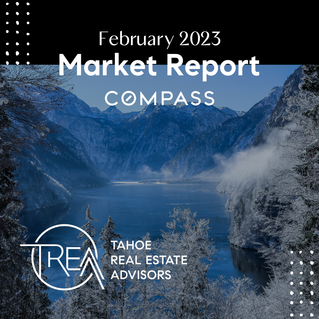 February 2023 Market Report - North Lake Tahoe/Truckee