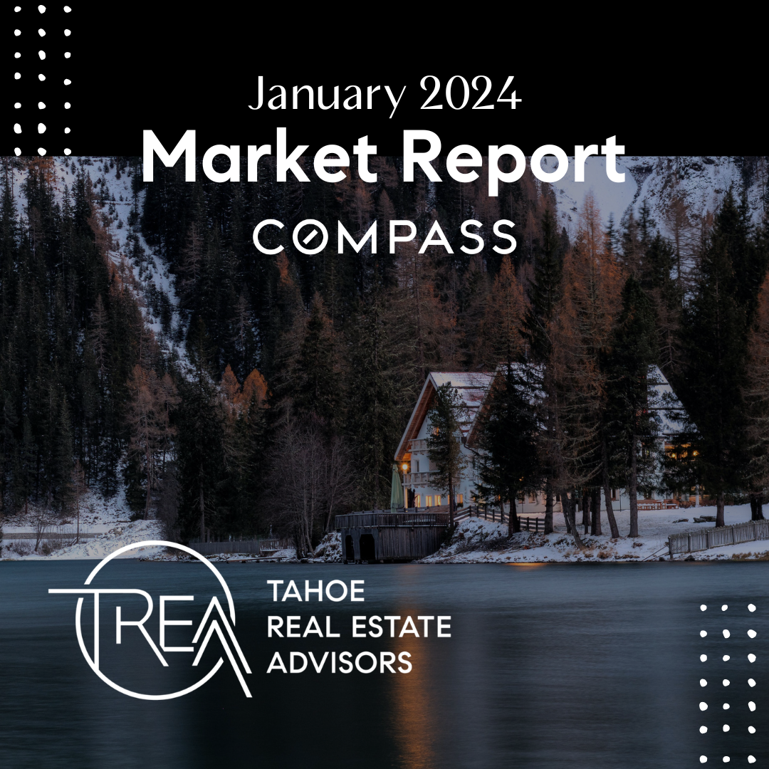 January 2024 Market Report - North Lake Tahoe/Truckee