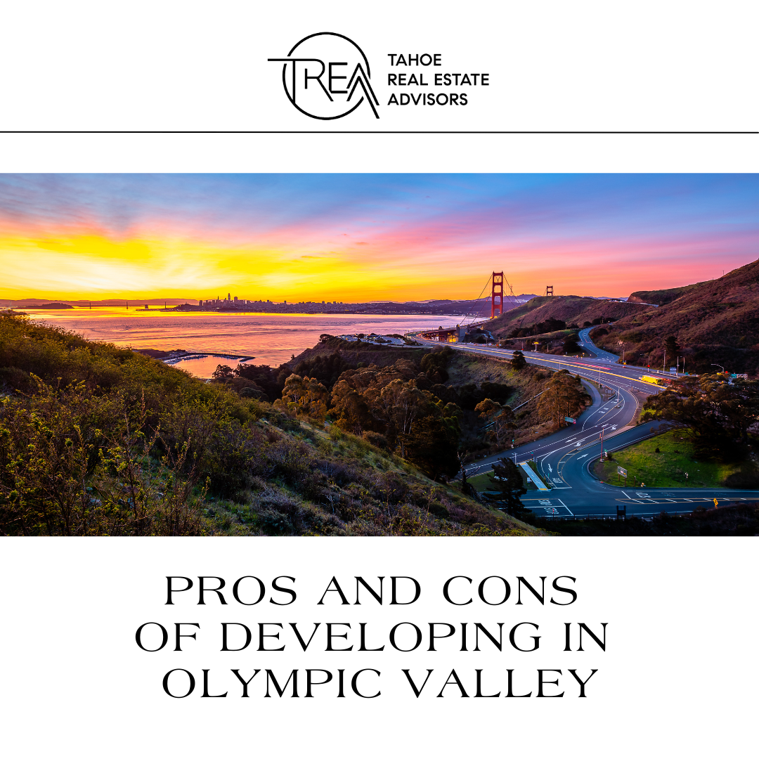 Pros and Cons of Developing in Olympic Valley