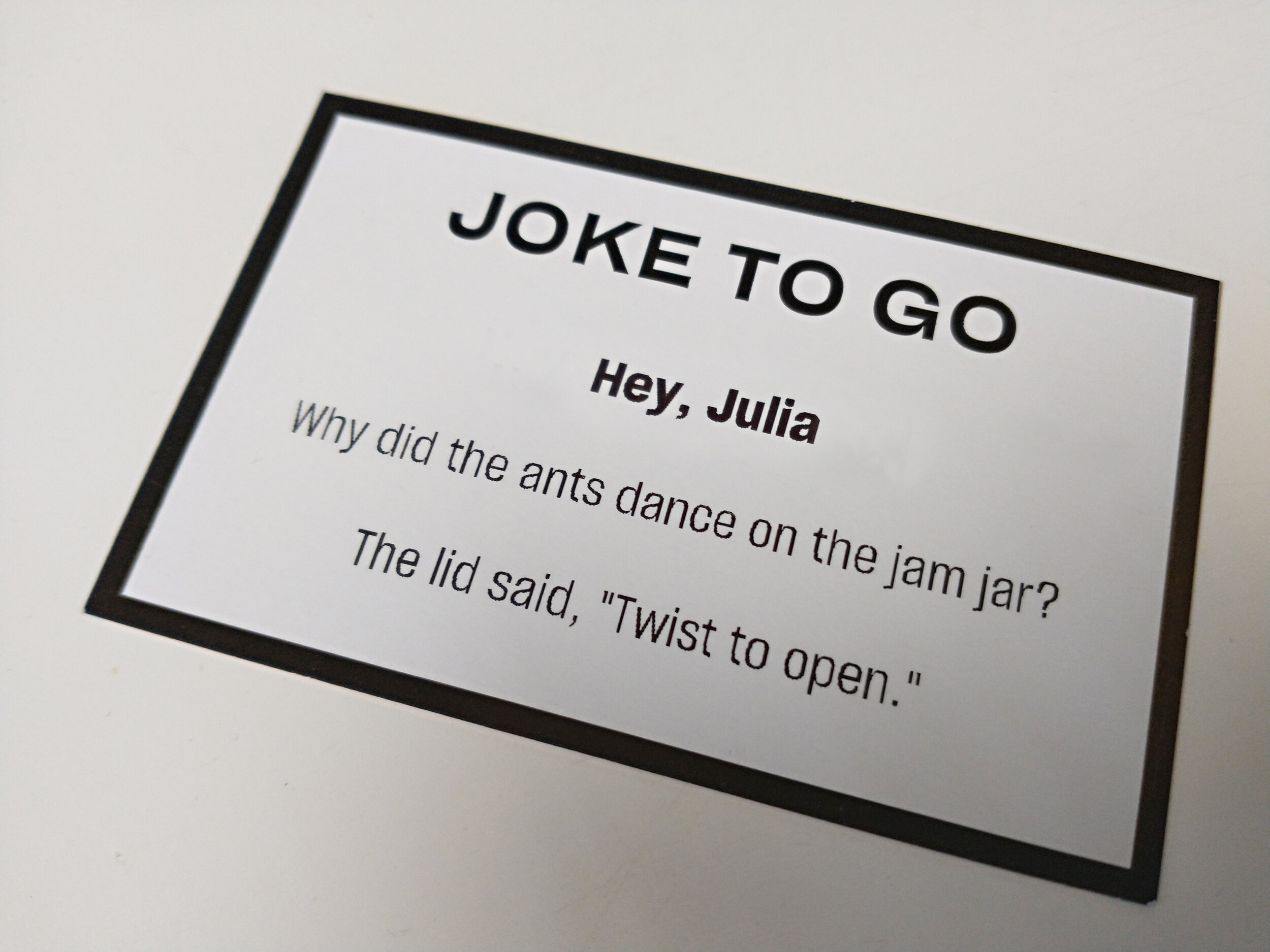 Be sure to get a “joke to go” on your way out (before the gift shop).