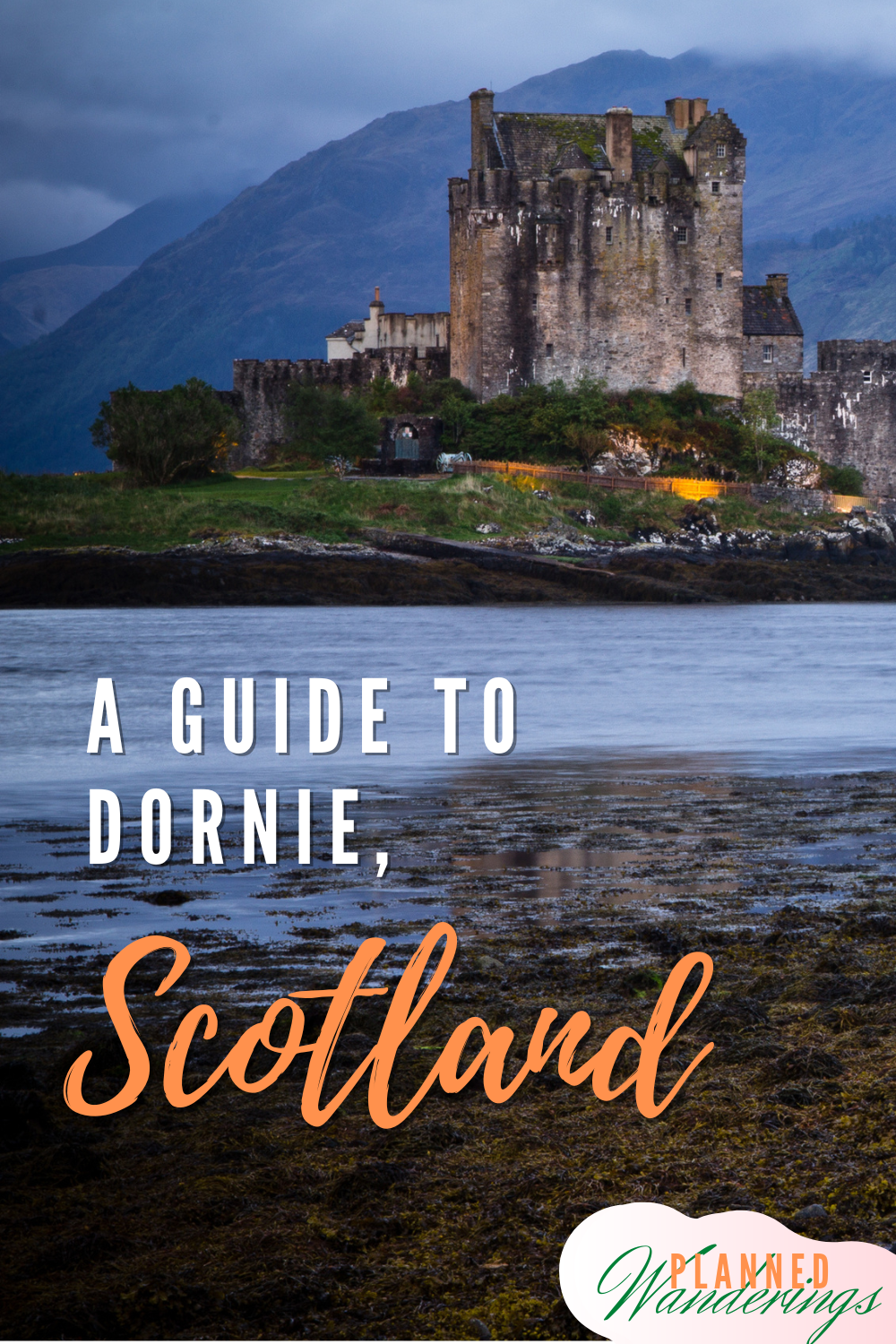 A guide to Dornie,.png
