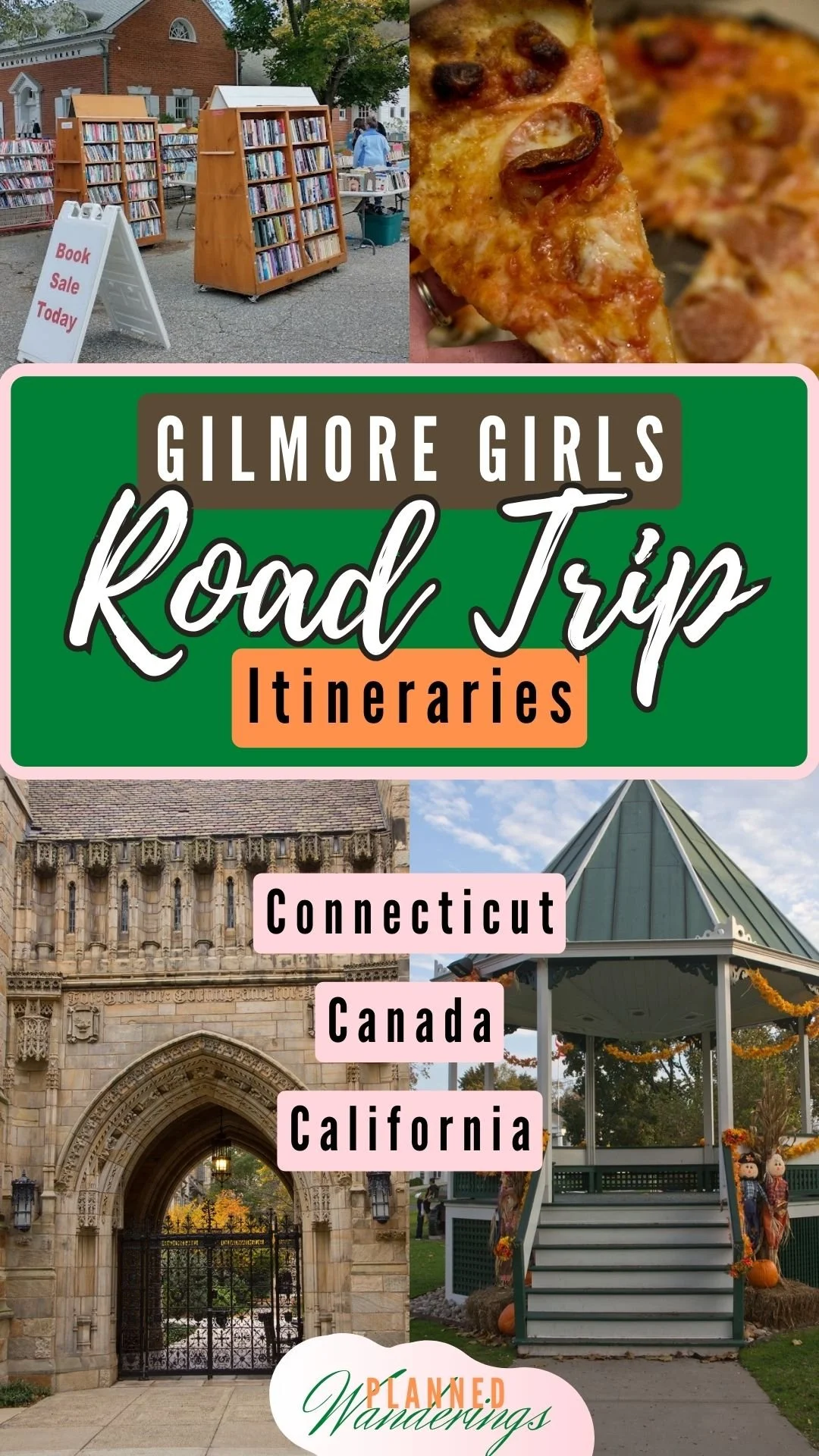 3 Gilmore Girls Road Trip Itineraries — Planned Wanderings