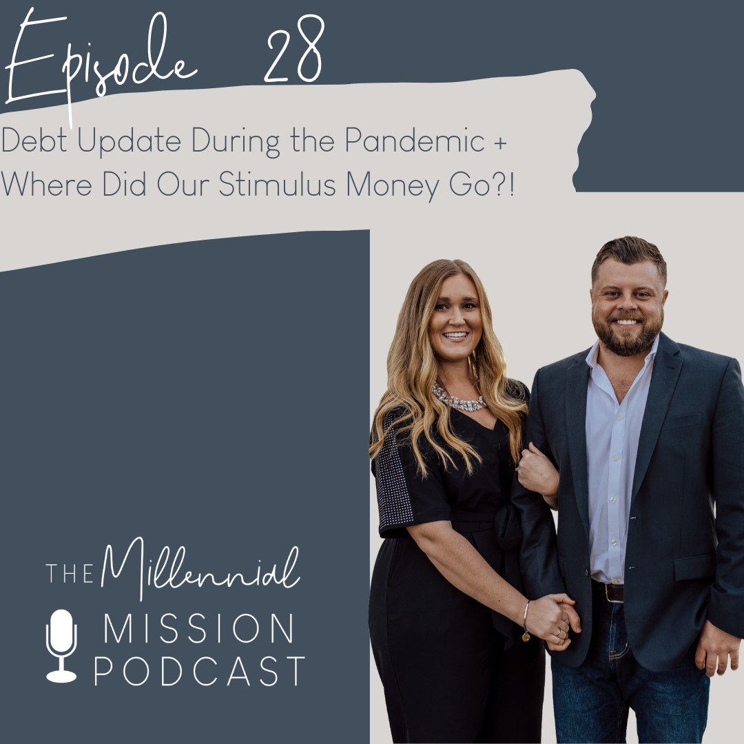 28. Debt Update During the Pandemic + Where Did Our Stimulus Money Go?!