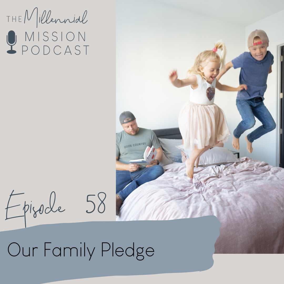 58. PARENTING: Our Family Pledge