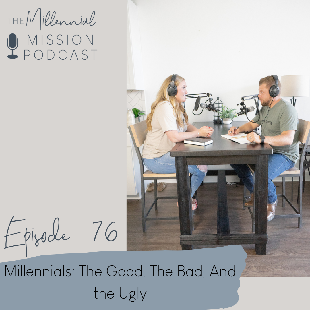 76. Millennials: The Good, The Bad, And the Ugly