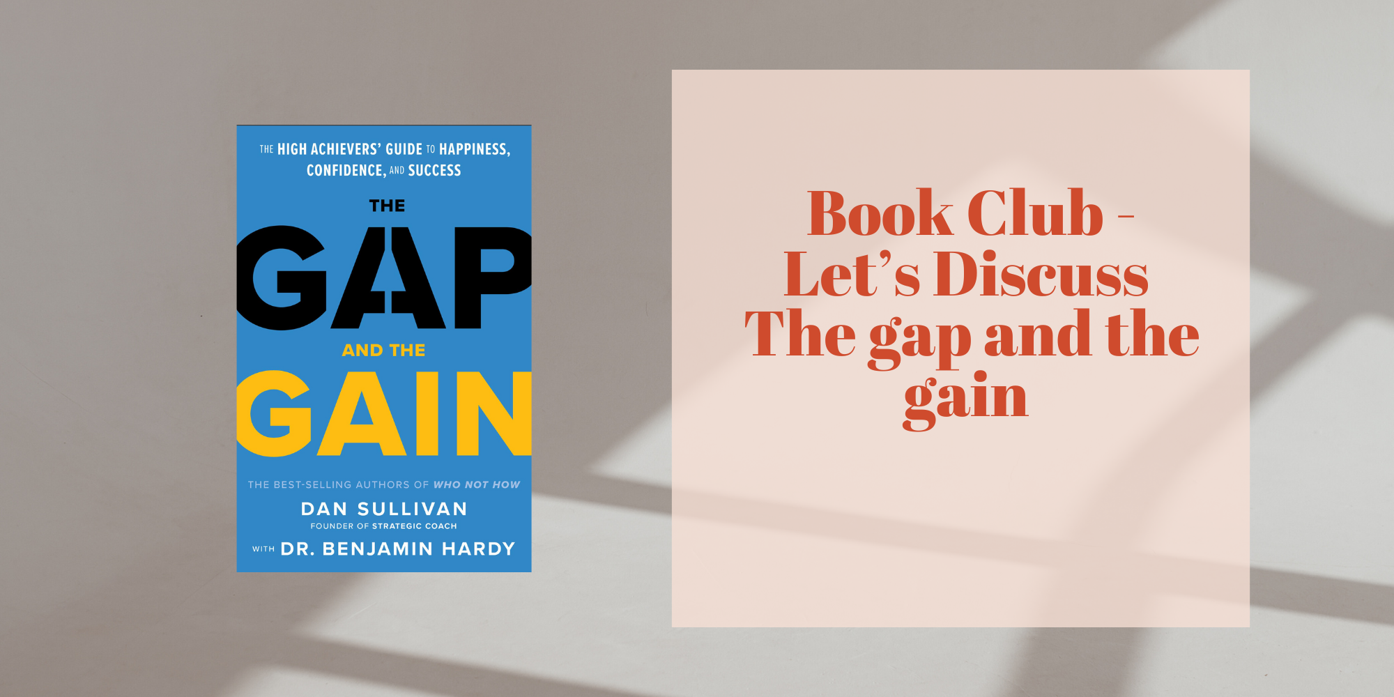Book Club - The gap and the gain 