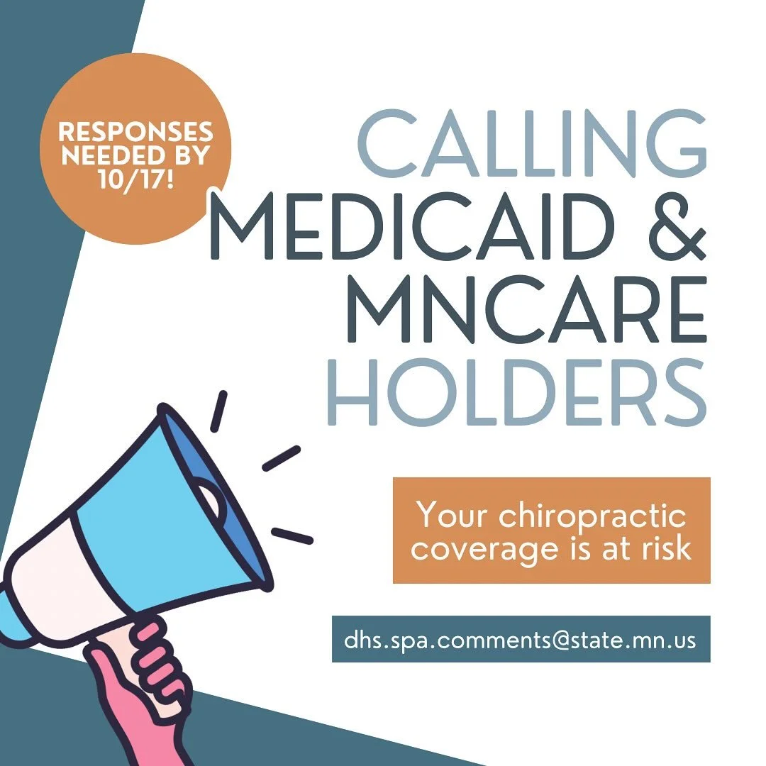 Medicaid and MNCare holders, we need your help! Beginning January 2026, chiropractic care will no longer be covered by Medicaid and MNCare for those over the age of 21. This decision will impact many of our valued patients whose care we want to conti