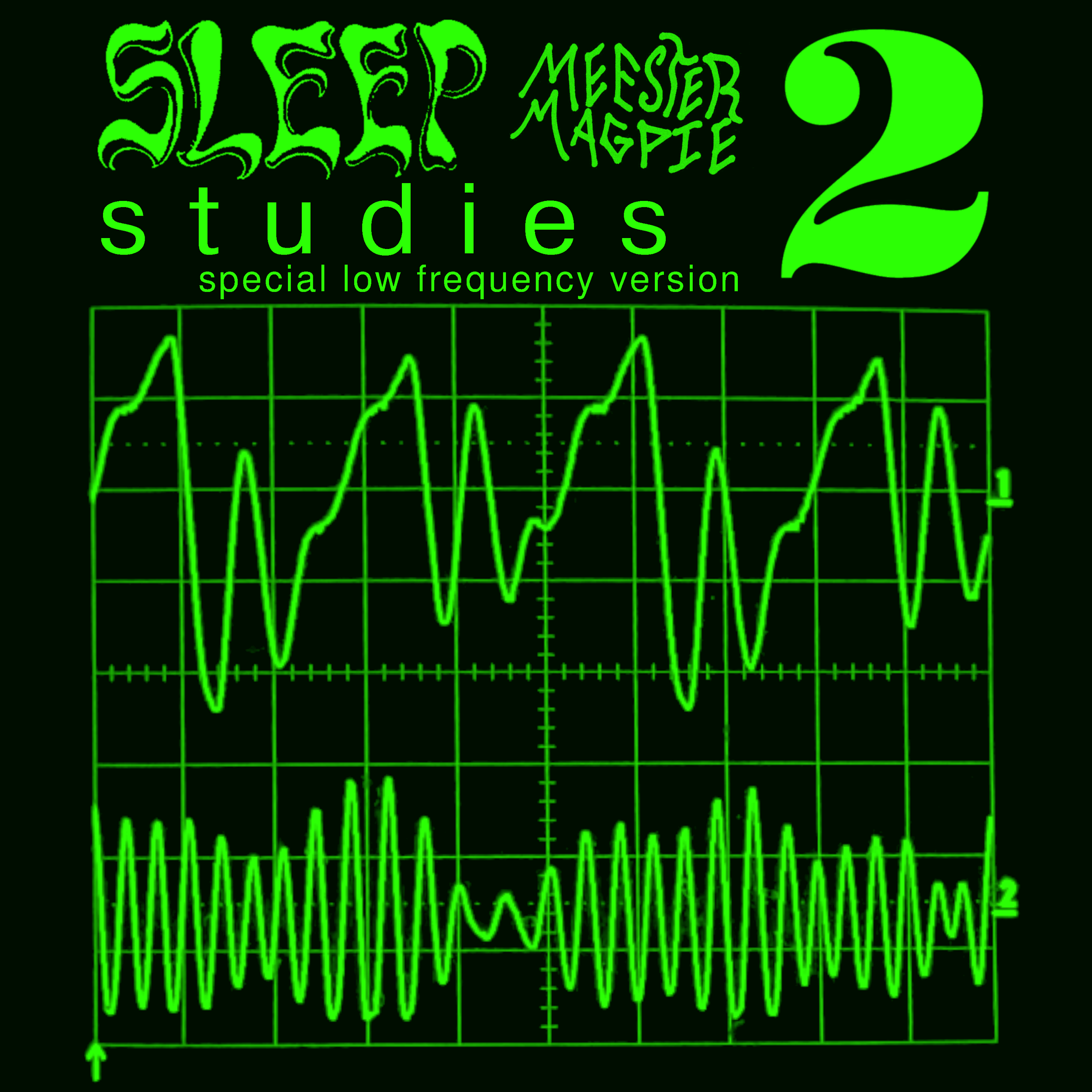 Meester Magpie - Sleep Studies 2 Special Low Frequency Version (2026)