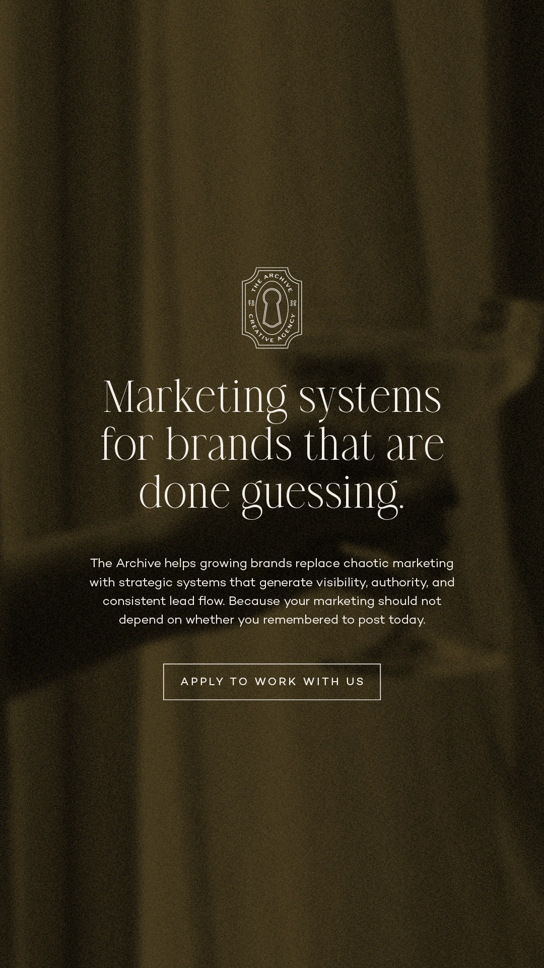 The Archive Creative Agency Instagram story: "Marketing systems for brands that are done guessing"