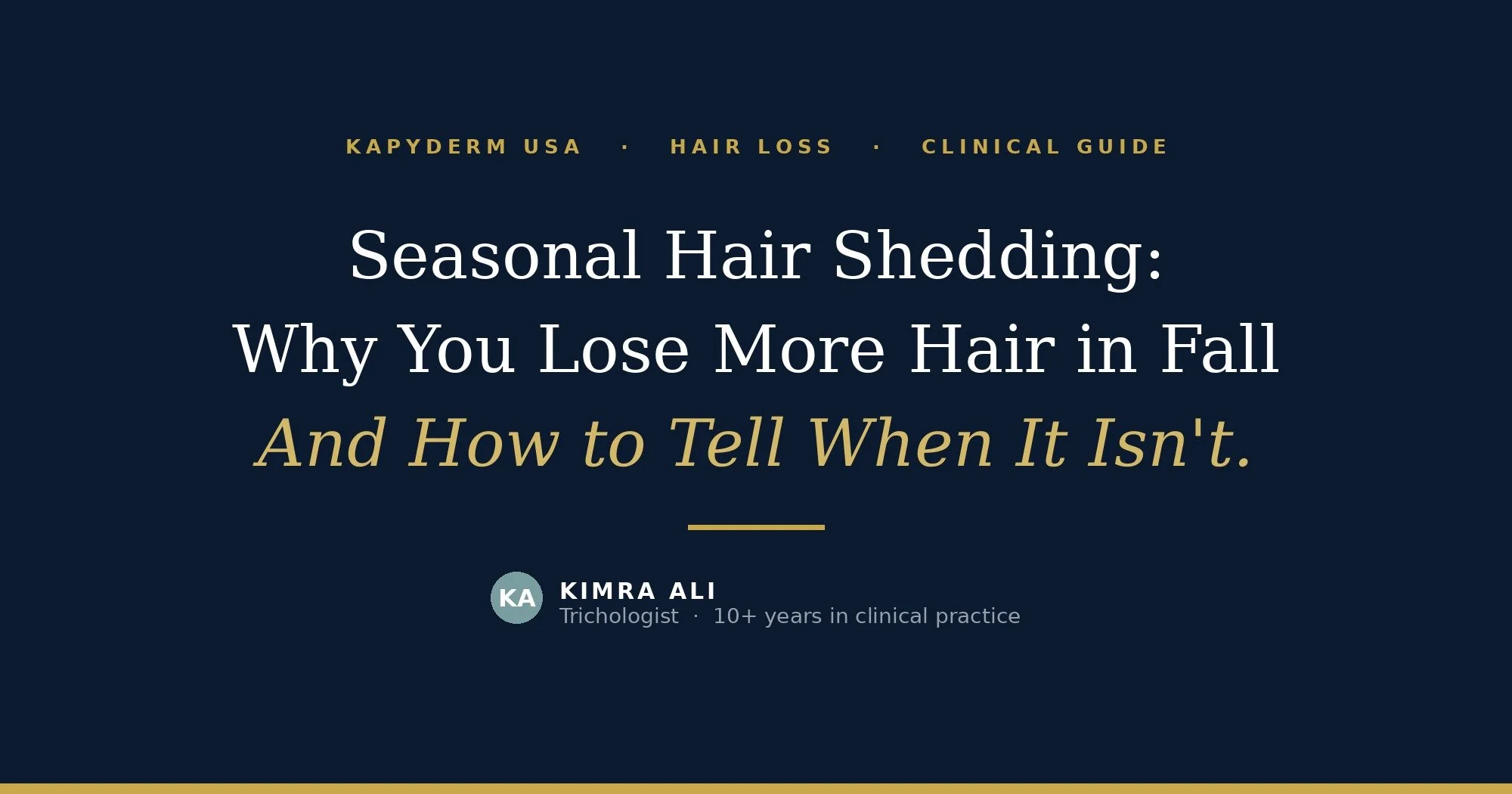 Seasonal Hair Shedding: Why You Lose More Hair in Fall