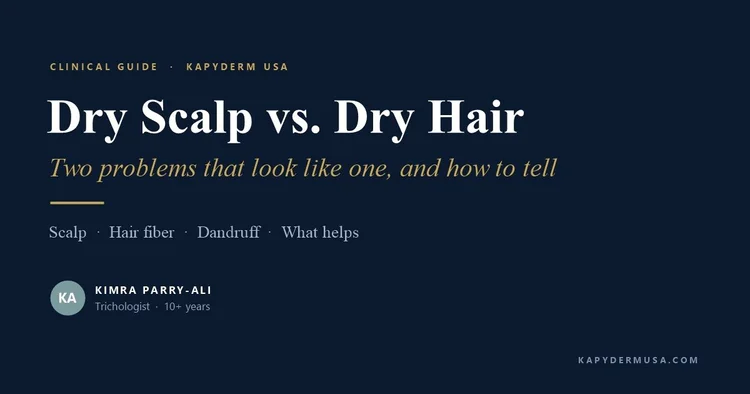 Dry scalp vs dry hair clinical guide by trichologist Kimra Parry-Ali