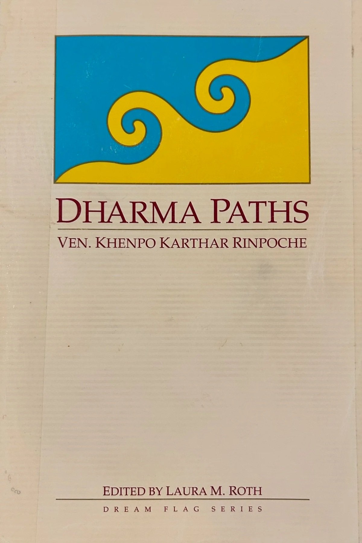 Book Study: Dharma Paths by Khenpo Karthar Rinpoche