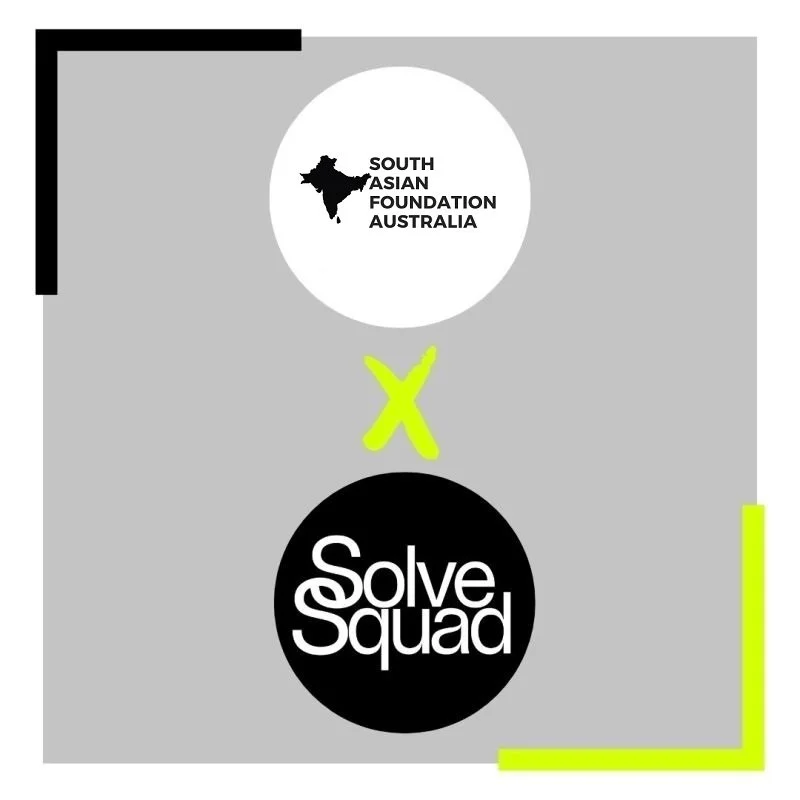 South Asian Foundation of Australia (SAFA) x SolveSquad