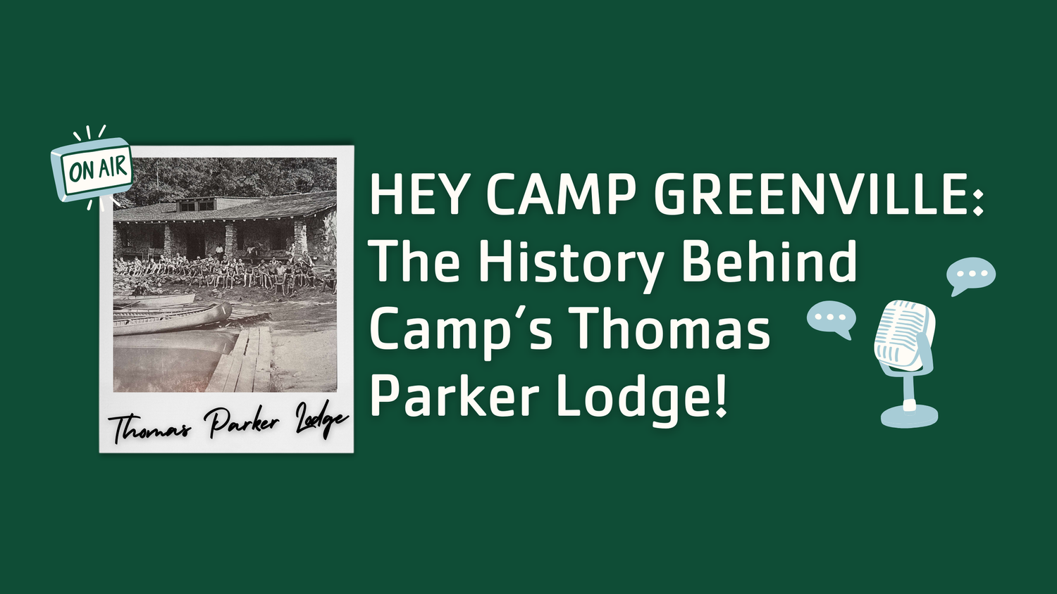 100 Years on the Mountain- A Camp Greenville Celebration! episode artwork